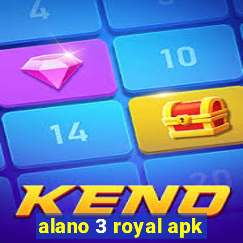 alano 3 royal apk